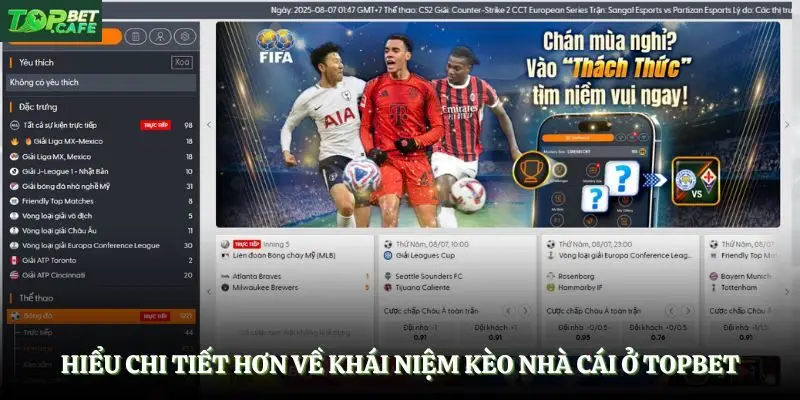 Hiểu chi tiết hơn về khái niệm kèo nhà cái ở Topbet