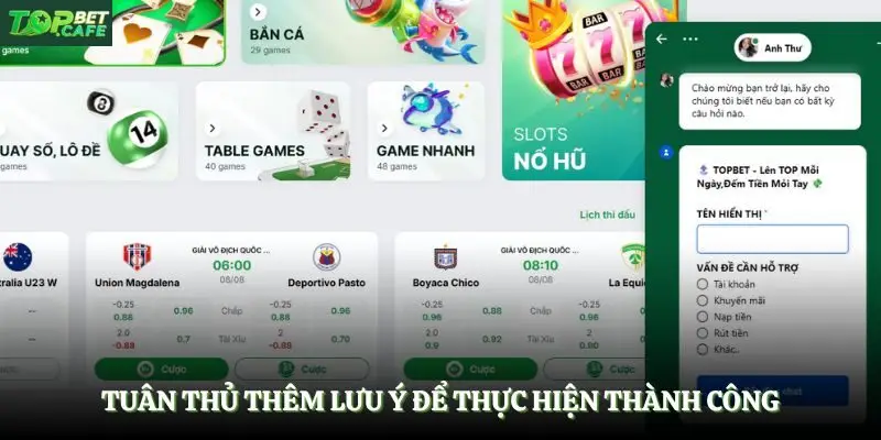 Tuân thủ thêm lưu ý để thực hiện thành công