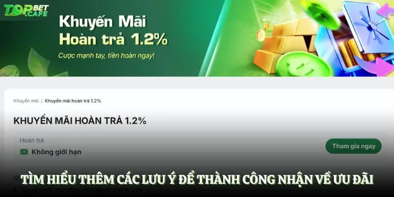 Tìm hiểu thêm các lưu ý để thành công nhận về ưu đãi